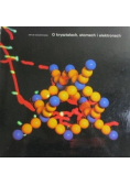 O kryształach atomach i elektronach