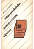 Dzieci przedszkolne poznają przyrodę ożywioną