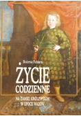 Życie codzienne na Zamku Królewskim w epoce Wazów