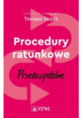 Procedury ratunkowe przedszpitalne Tom 1