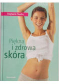Piękna i zdrowa skóra