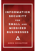 Information Security for Small and Midsized Businesses