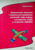 Modelowanie liniowych i nieliniowych problemów mechaniki ciała stałego