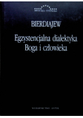 Egzystencjalna dialektyka Boga i człowieka