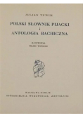 Polski słownik pijacki i antologia bachiczna