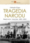 Tragedia narodu Rewolucja rosyjska 1891 - 1924
