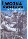 I wojna światowa w fotografiach