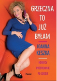 Grzeczna to już byłam