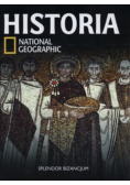 Historia National Geographic Tom 16 Splendor Bizancjum