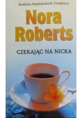 Czekając na Nicka