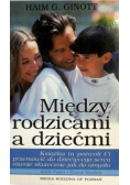 Między rodzicami a dziećmi