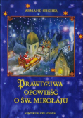 Prawdziwa opowieść o św Mikołaju