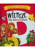 Biblioteczka przedszkolaka Wiersze dla dziewczynek