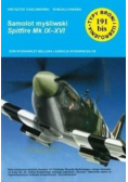 Samolot myśliwski Spitfire Mk IX-XVI