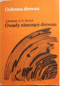 Ochrona drewna Owady niszczące drewno