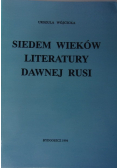 Siedem Wieków Literatury Dawnej Rusi
