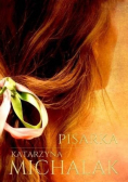 Trylogia autorska Tom 1 Pisarka