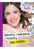 Sekrety i marzenia Violetty - rok pózniej