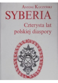 Syberia. Czterysta lat polskiej diaspory