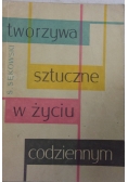 Tworzywa sztuczne  w życiu codziennym