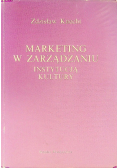 Marketing w zarządzaniu instytucją kultury