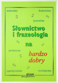 Słownictwo i frazeologia na bardzo dobry
