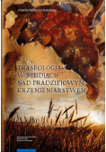 Traseologia w studiach nad pradziejowym krzemieniarstwem