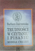 Trudności w czytaniu i pisaniu Modele ćwiczeń