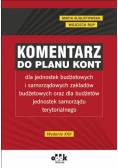 Komentarz do planu kont dla jednostek budżetowych i samorządowych zakładów budżetowych