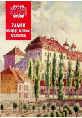 Zamek książąt królów starostów