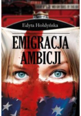 Emigracja ambicji