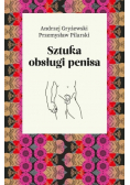 Sztuka obsługi penisa