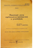 Planowanie pracy wychowawczo dydaktycznej w przedszkolu