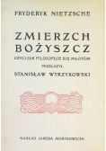 Zmierzch Bożyszcz