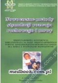 Nowoczesne metody stymulacji rozwoju ruchowego i mowy