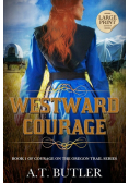 Westward Courage