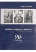 Akademia Marynarki Wojennej Zarys dziejów 1922 - 2012