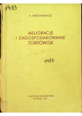 Melioracje i zagospodarowanie torfowisk