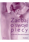 Zadbaj o swoje plecy