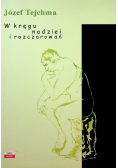 W kręgu nadziei i rozczarowań