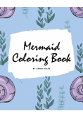 Mermaid Coloring Book for Children (8x10 Coloring Book / Activity Book)