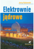 Kubowski Jerzy - Elektrownie jądrowe