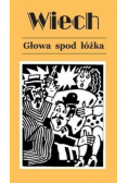 Opowiadania przedwojenne Tom IV Głowa spod łóżka