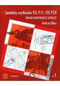 Samoloty myśliwskie PZL P 11 PZL P 24