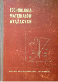 Technologia materiałów wiążących