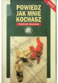 Powiedz jak mnie kochasz
