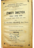 Żywoty Świętych starego i nowego Zakonu Tom IV Kwiecień 1881 r.