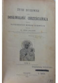 Życie duchowne czyli doskonałość chrześcijańska Tom I, 1892 r.