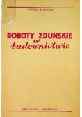 Roboty zduńskie w budownictwie