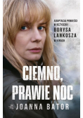 Ciemno prawie noc